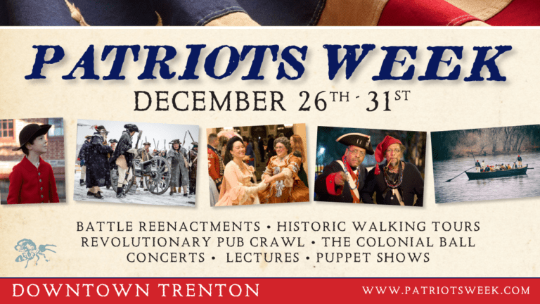 Patriots Week: Trenton’s Historic Commemoration Returns Next Month