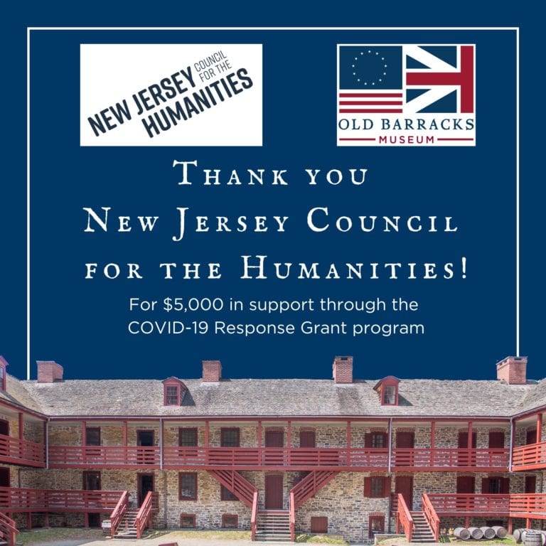 Old Barracks Museum Received NJ Council for Humanities CARES Grant