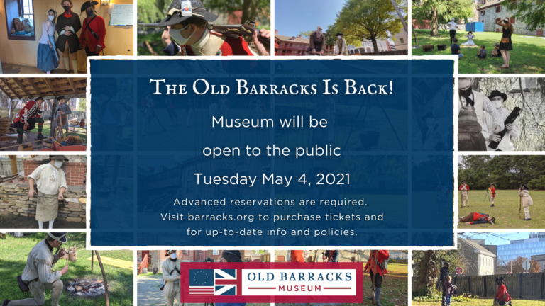 The Old Barracks Museum Re-Opens To Visitors on May 4