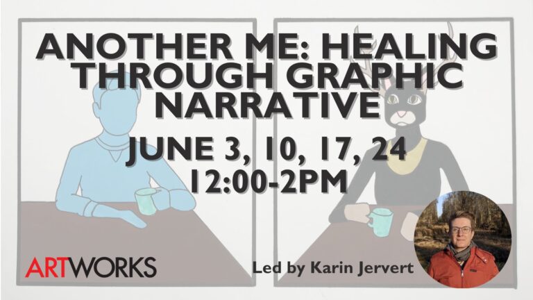 Join Artworks for “Another Me: Healing Through Graphic Narrative”
