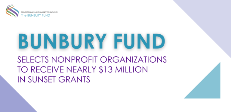 Bunbury Fund selects nonprofit organizations to receive nearly $13 million in Sunset Grants