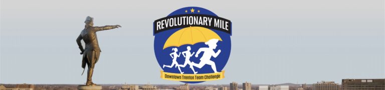 Revolutionary Mile Team Challenge Coming to Downtown Trenton